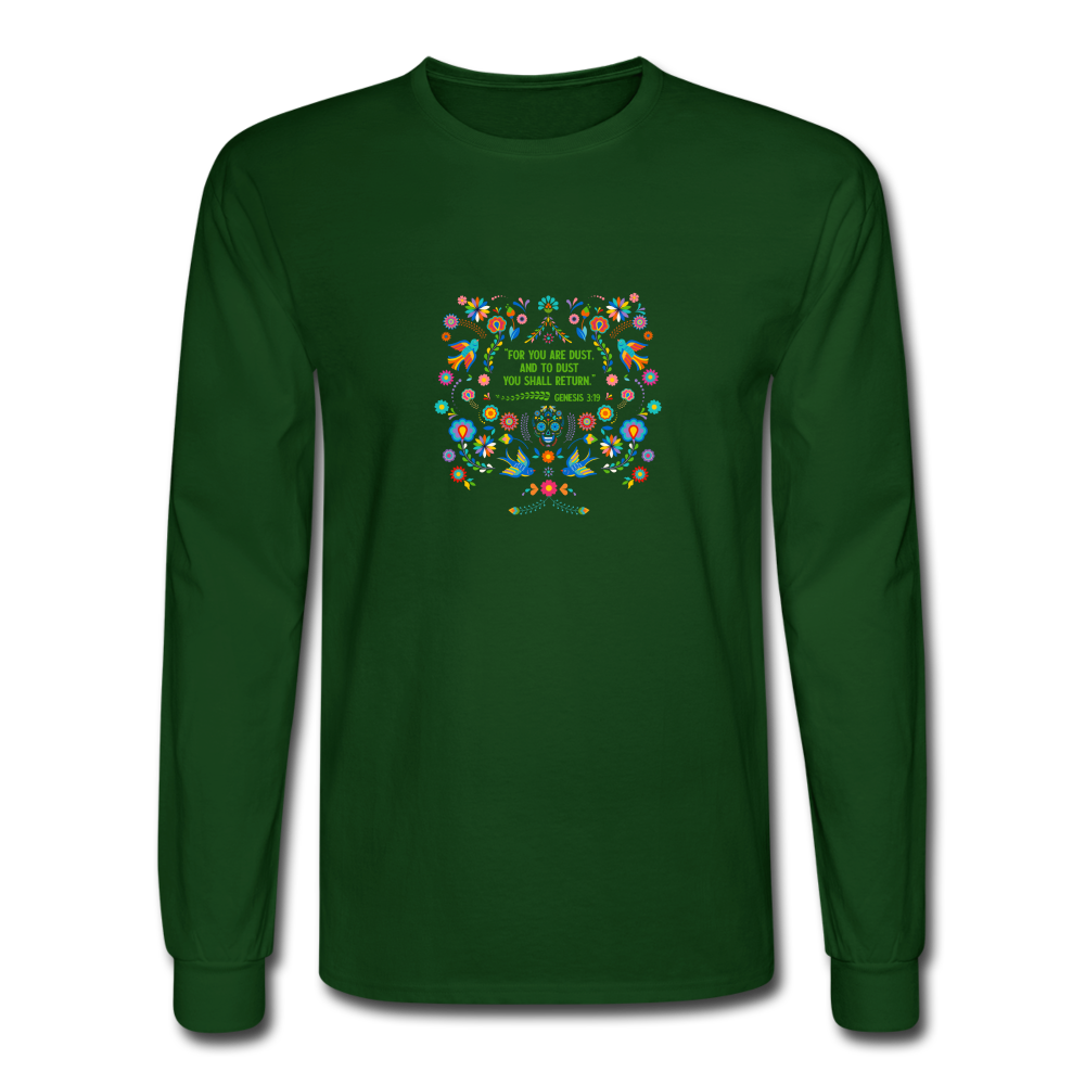 To Dust You Shall Return - Men's Long Sleeve T-Shirt - forest green