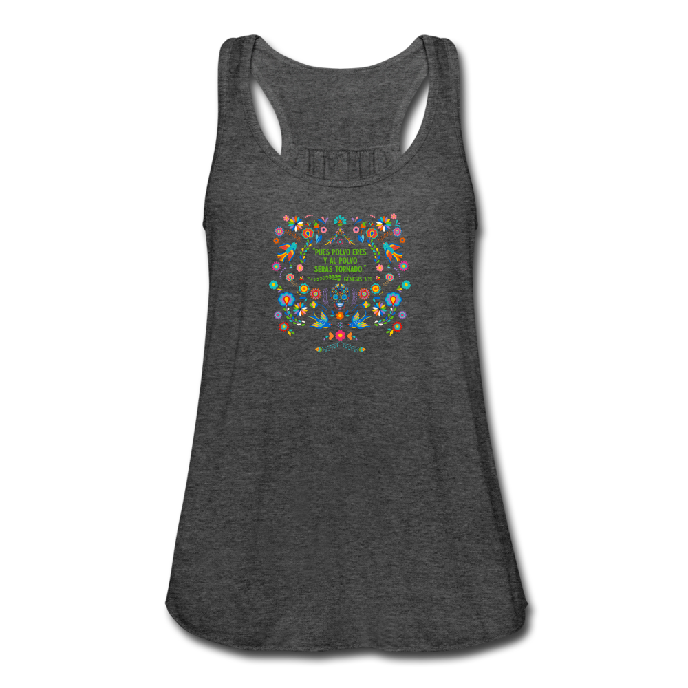 Al Polvo Serás Tornado - Women's Flowy Tank Top - deep heather