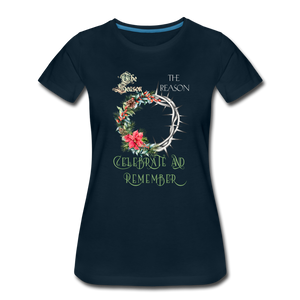 Celebrate & Remember - Women’s Premium T-Shirt - deep navy