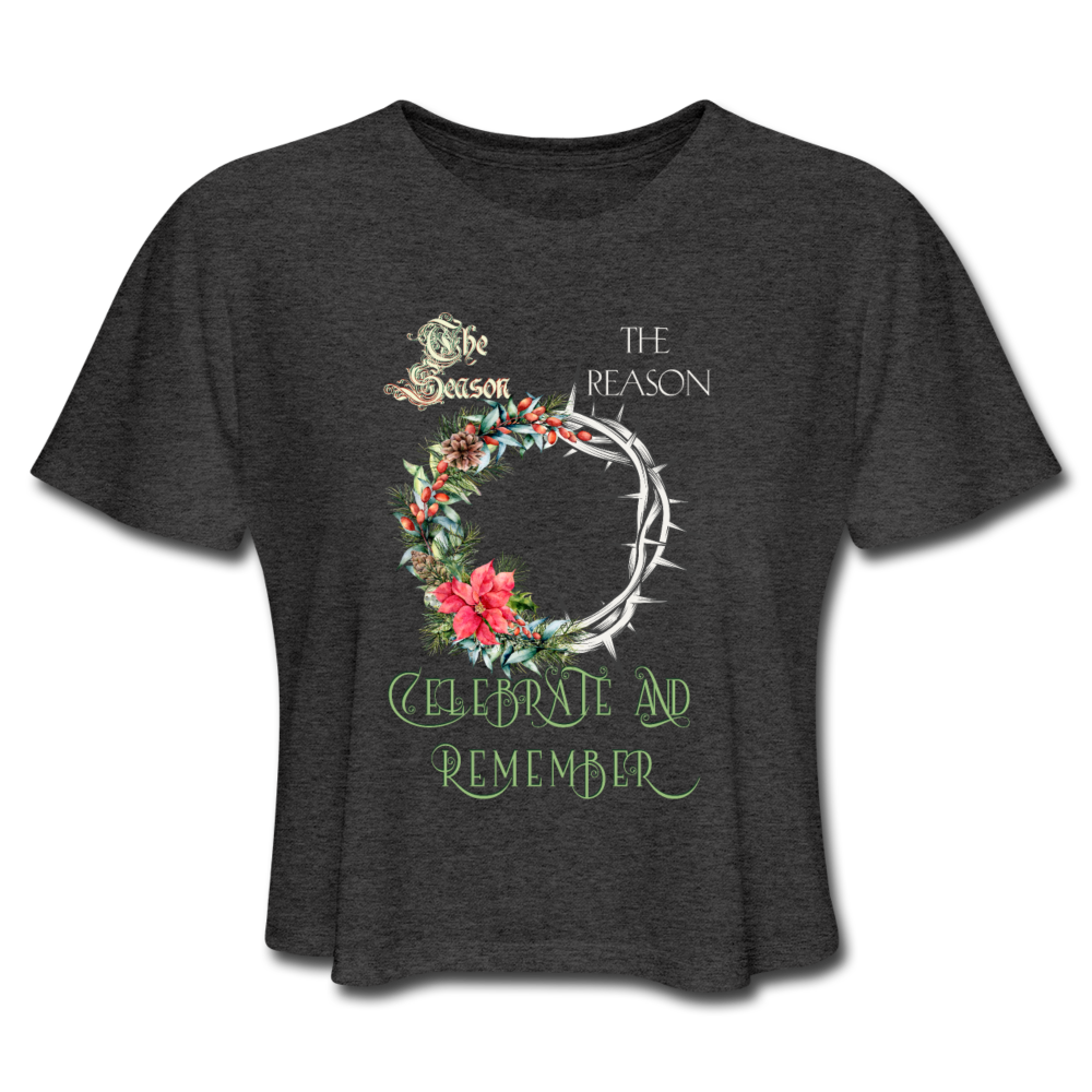 Celebrate & Remember - Women's Cropped T-Shirt - deep heather