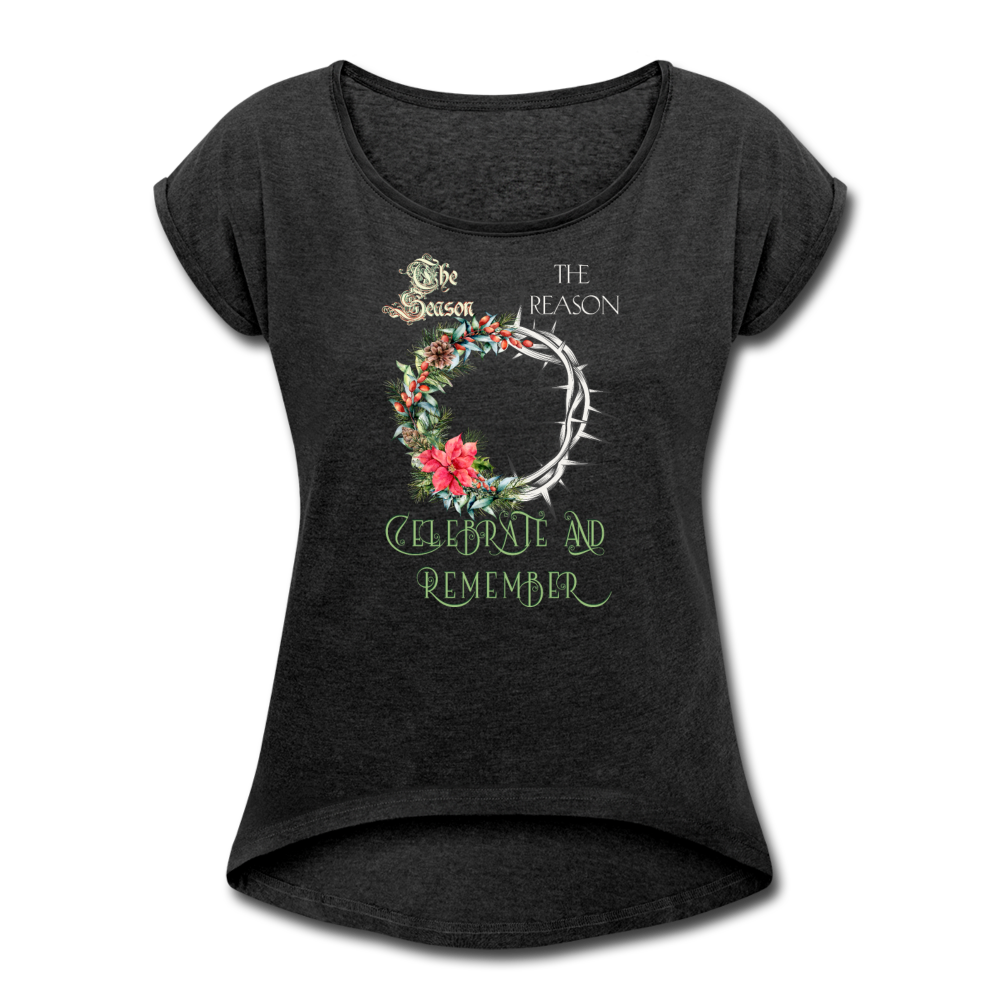 Celebrate & Remember - Women's Roll Cuff T-Shirt - heather black