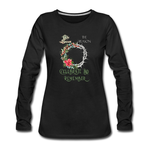 Celebrate & Remember - Women's Premium Long Sleeve T-Shirt - black