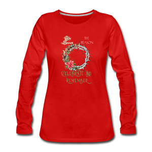 Celebrate & Remember - Women's Premium Long Sleeve T-Shirt - red