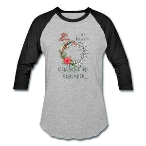 Celebrate & Remember - Baseball T-Shirt - heather gray/black
