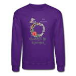 Celebrate & Remember - Crewneck Sweatshirt - purple