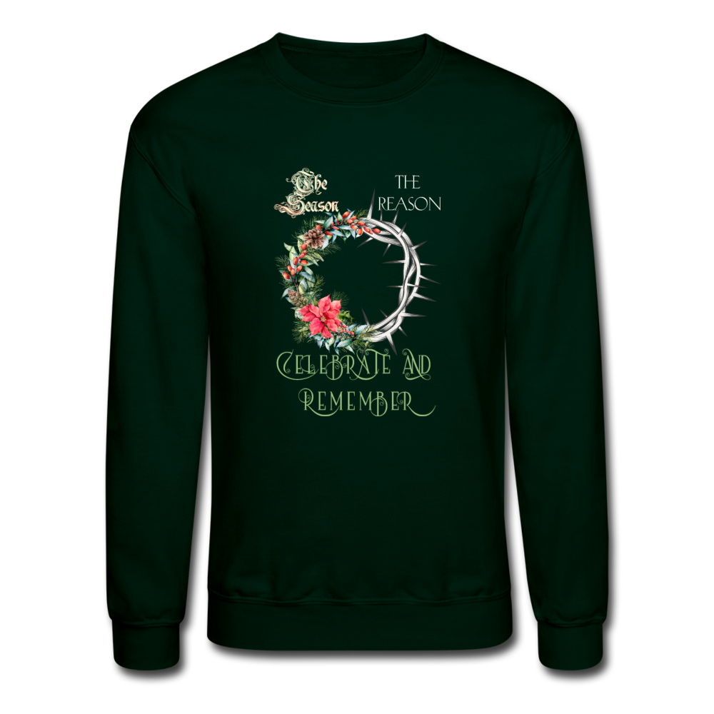 Celebrate & Remember - Crewneck Sweatshirt - forest green