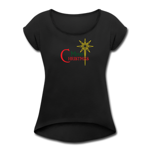 Merry Christmas - Women's Roll Cuff T-Shirt - black