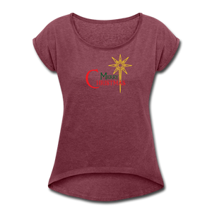 Merry Christmas - Women's Roll Cuff T-Shirt - heather burgundy