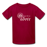 O Come Let Us Adore - Kids' T-Shirt - dark red