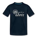 O Come Let Us Adore - Kid’s Premium Organic T-Shirt - deep navy