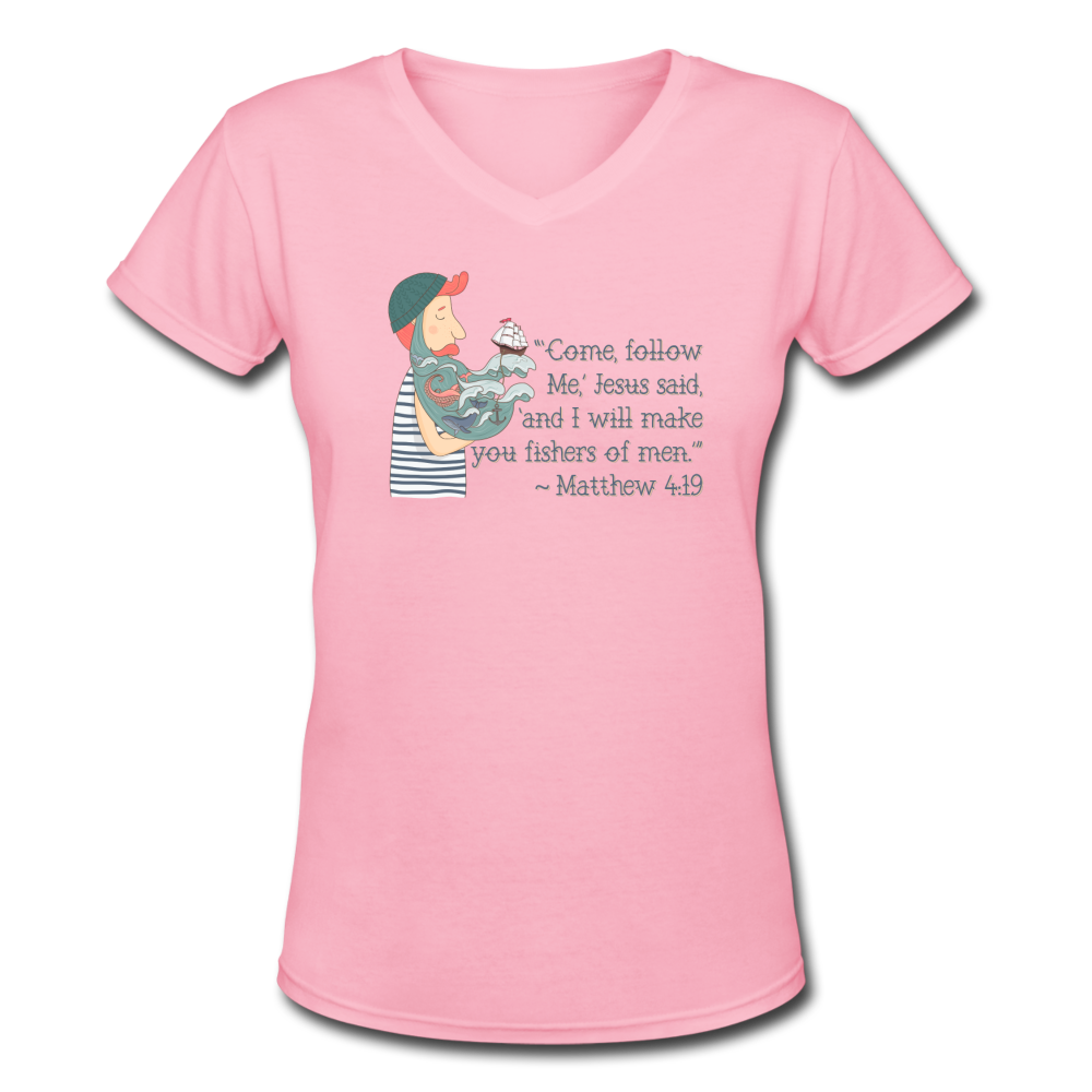 Fishers of Men - Women's Shallow V-Neck T-Shirt - pink