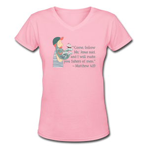 Fishers of Men - Women's Shallow V-Neck T-Shirt - pink