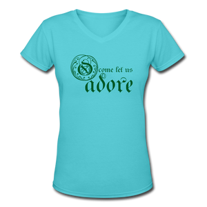 O Come Let Us Adore - Women's Shallow V-Neck T-Shirt - aqua
