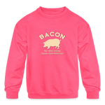 Bacon - Kids' Crewneck Sweatshirt - neon pink