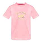 Bacon - Toddler Premium T-Shirt - pink