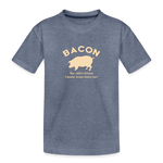 Bacon - Toddler Premium T-Shirt - heather blue