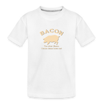 Bacon - Toddler Premium Organic T-Shirt - white
