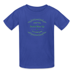 May the Road Rise Up to Meet You - Kids' T-Shirt - royal blue