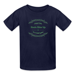 May the Road Rise Up to Meet You - Kids' T-Shirt - navy