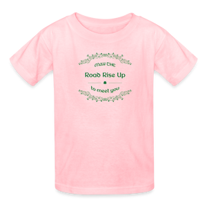 May the Road Rise Up to Meet You - Kids' T-Shirt - pink