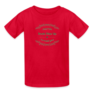 May the Road Rise Up to Meet You - Kids' T-Shirt - red