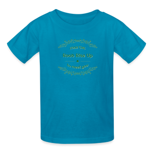 May the Road Rise Up to Meet You - Kids' T-Shirt - turquoise