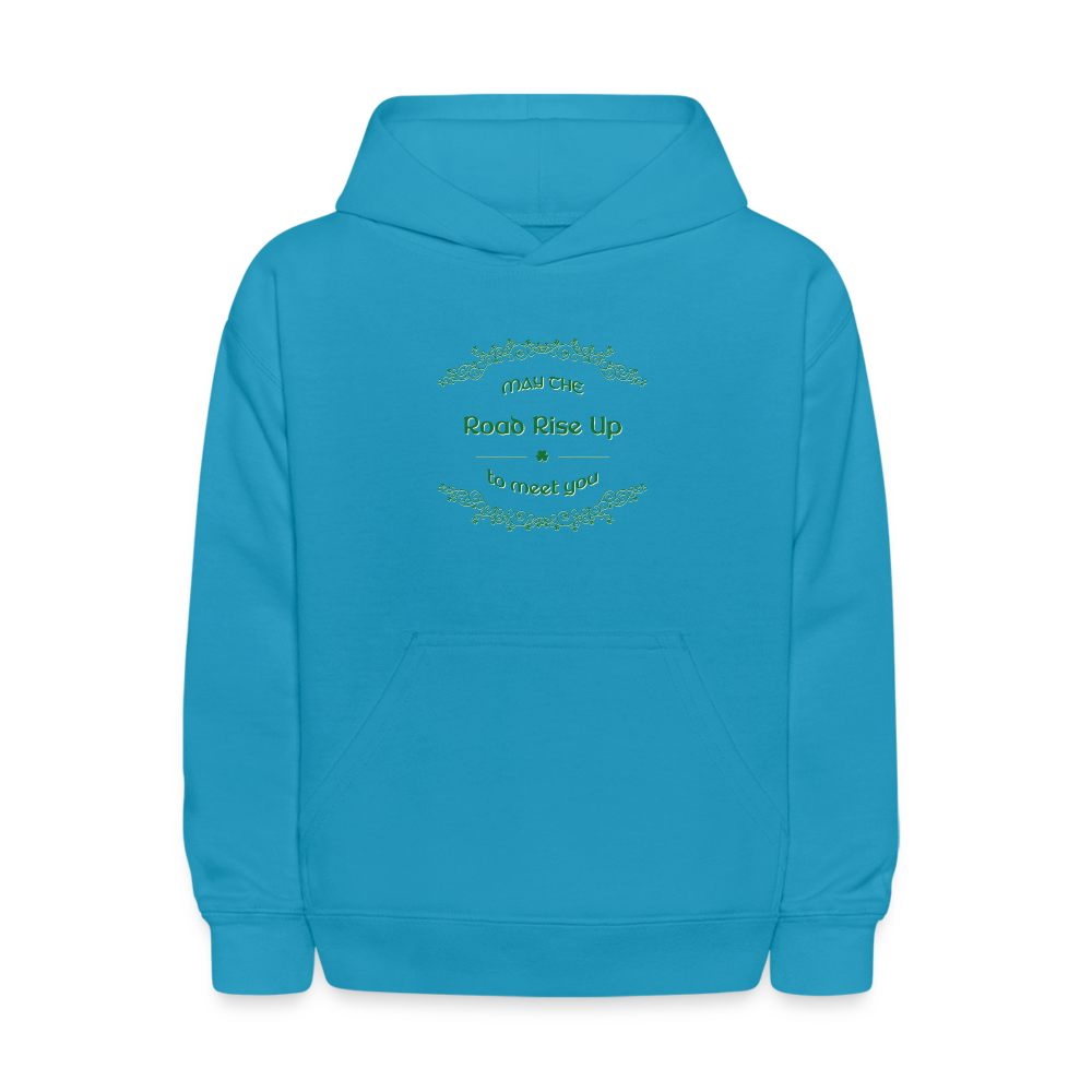 May the Road Rise Up to Meet You - Kids' Hoodie - turquoise