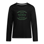 May the Road Rise Up to Meet You - Kids' Premium Long Sleeve T-Shirt - black