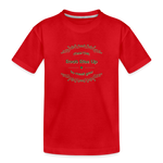 May the Road Rise Up to Meet You - Toddler Premium T-Shirt - red