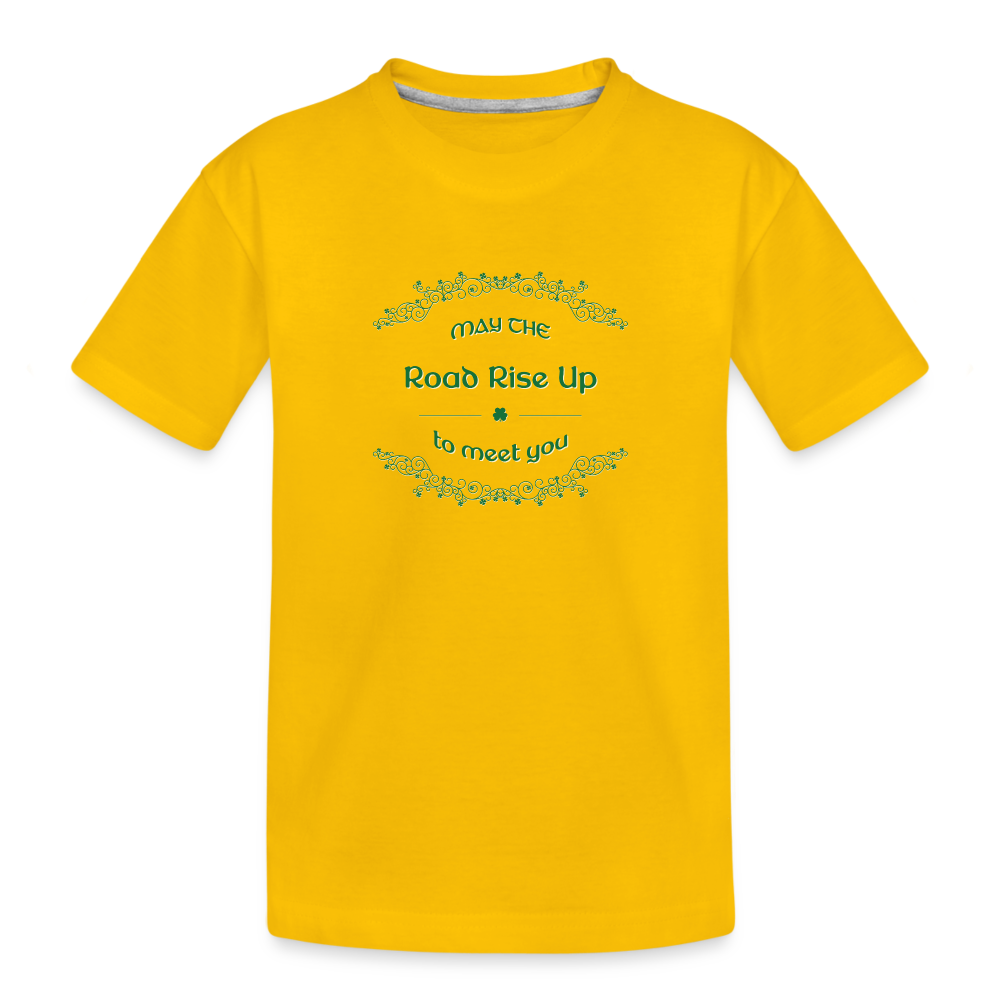 May the Road Rise Up to Meet You - Toddler Premium T-Shirt - sun yellow