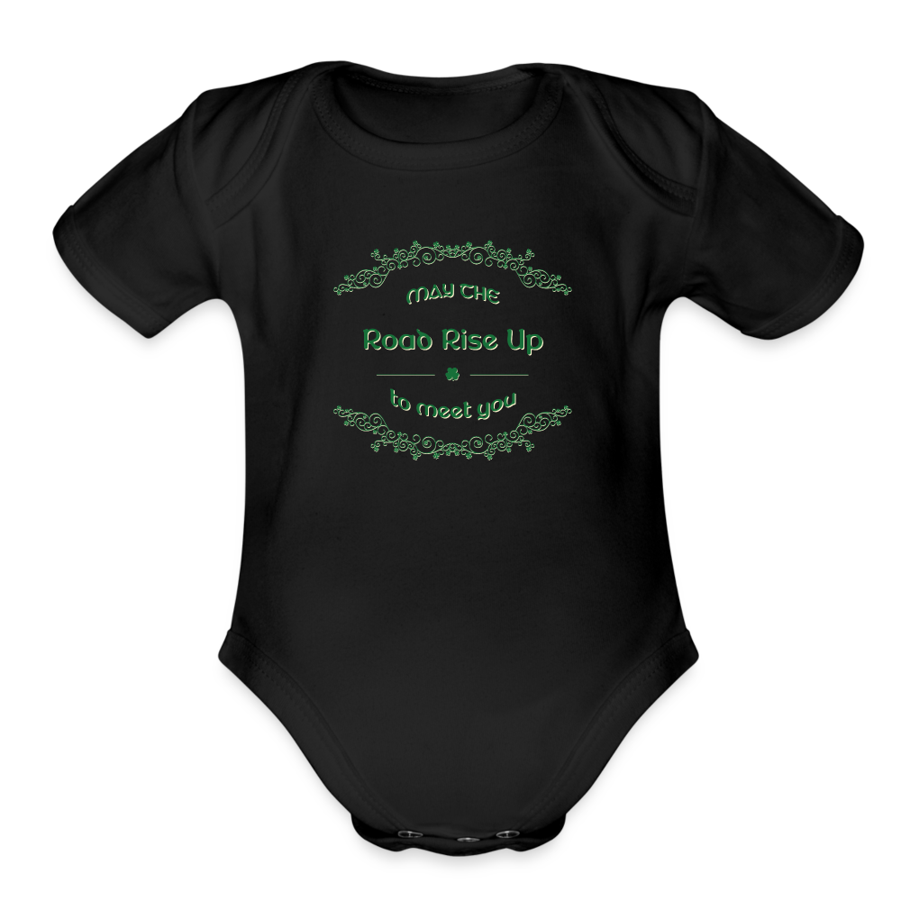 May the Road Rise Up to Meet You - Organic Short Sleeve Baby Bodysuit - black