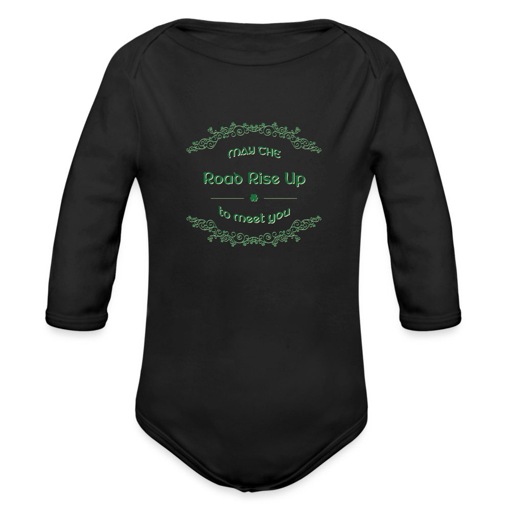 May the Road Rise Up to Meet You - Organic Long Sleeve Baby Bodysuit - black