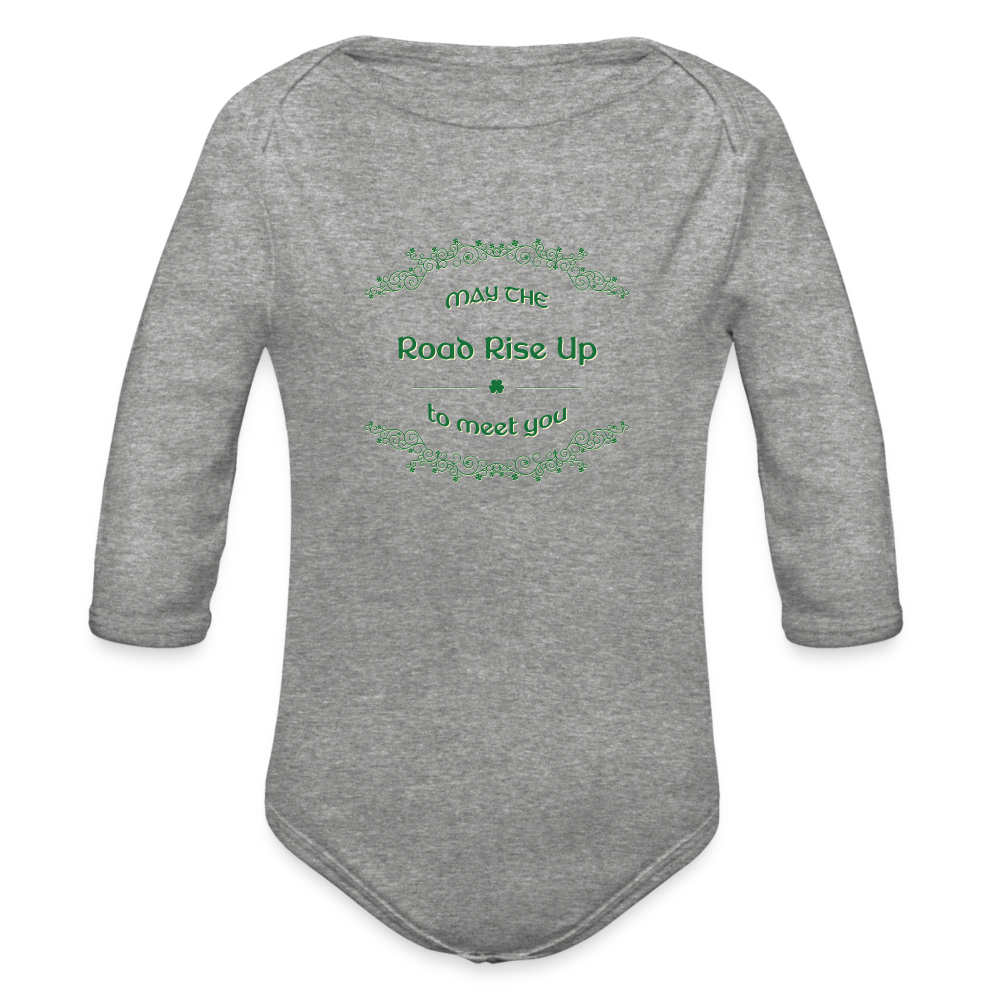 May the Road Rise Up to Meet You - Organic Long Sleeve Baby Bodysuit - heather grey