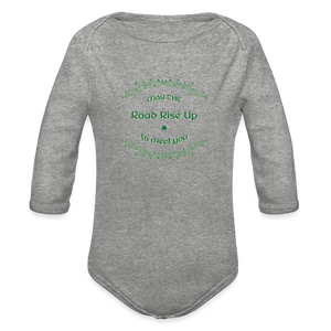 May the Road Rise Up to Meet You - Organic Long Sleeve Baby Bodysuit - heather grey