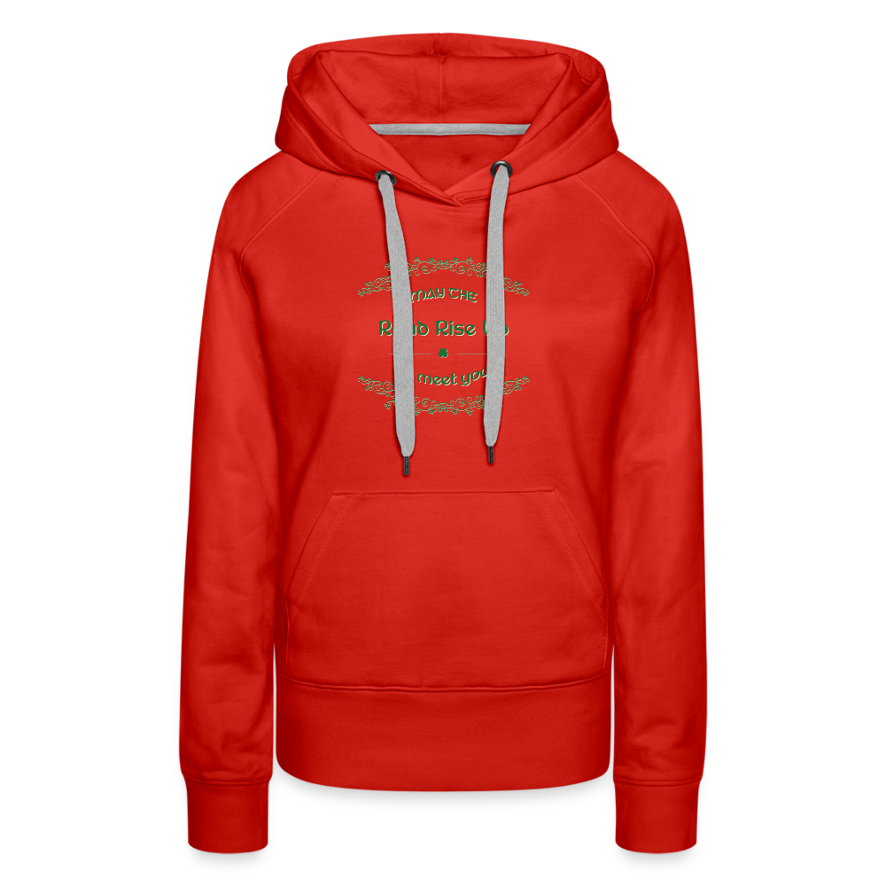 May the Road Rise Up to Meet You - Women’s Premium Hoodie - red