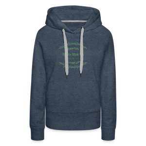 May the Road Rise Up to Meet You - Women’s Premium Hoodie - heather denim