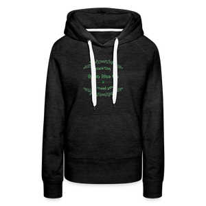 May the Road Rise Up to Meet You - Women’s Premium Hoodie - charcoal grey