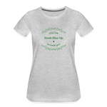 May the Road Rise Up to Meet You - Women’s Premium T-Shirt - heather gray