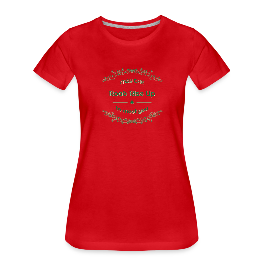 May the Road Rise Up to Meet You - Women’s Premium T-Shirt - red