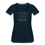 May the Road Rise Up to Meet You - Women’s Premium T-Shirt - deep navy