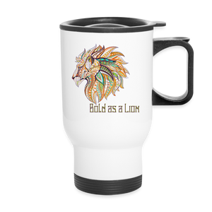 Bold as a Lion - Travel Mug - white