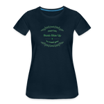 May the Road Rise Up to Meet You - Women’s Premium Organic T-Shirt - deep navy