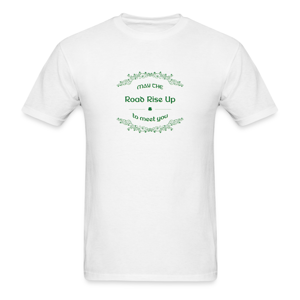 May the Road Rise Up to Meet You - Unisex Classic T-Shirt - white
