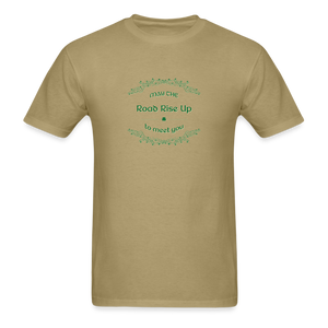 May the Road Rise Up to Meet You - Unisex Classic T-Shirt - khaki