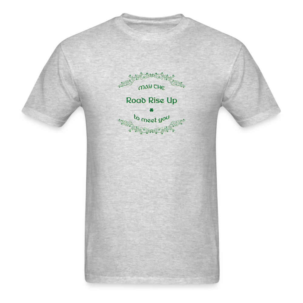 May the Road Rise Up to Meet You - Unisex Classic T-Shirt - heather gray
