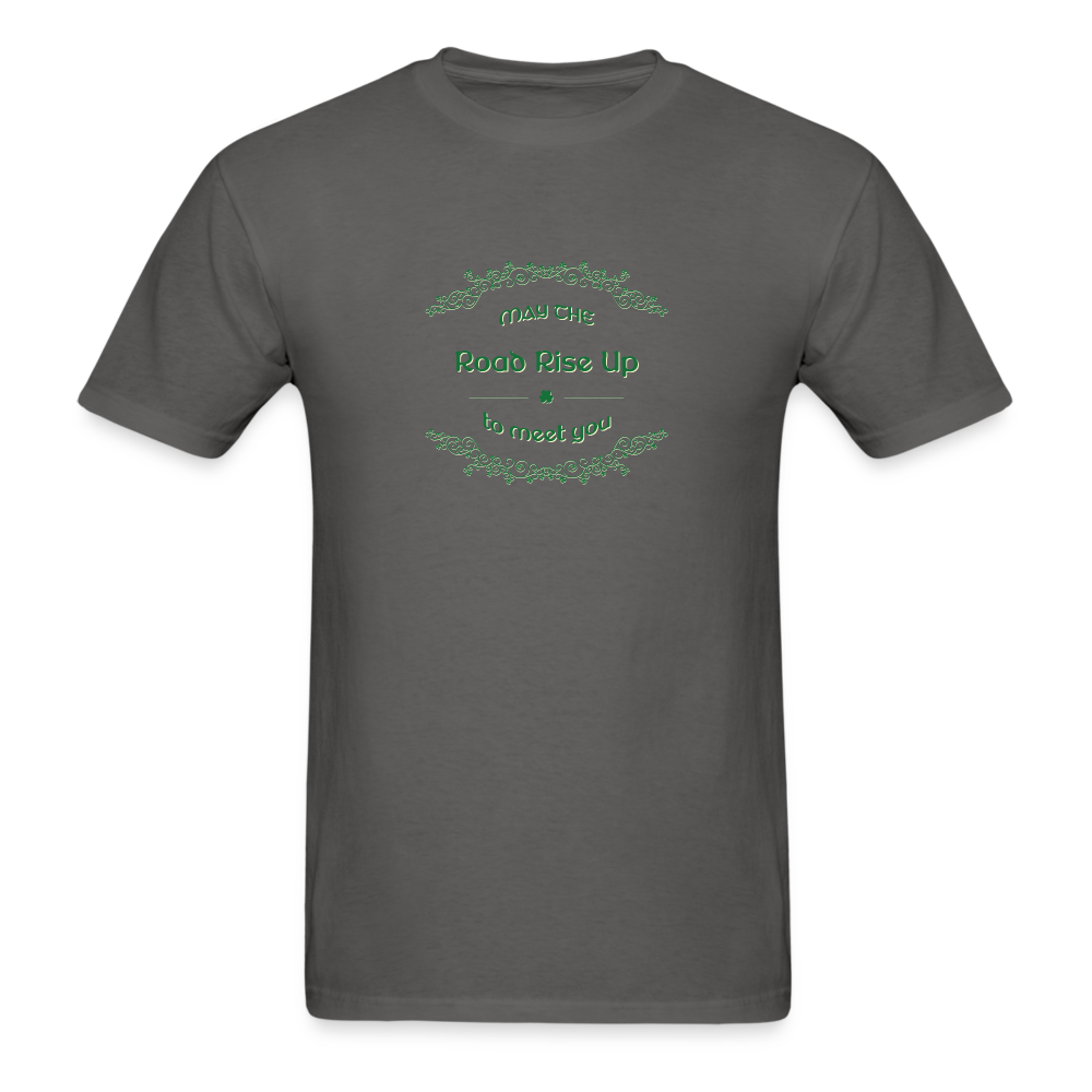 May the Road Rise Up to Meet You - Unisex Classic T-Shirt - charcoal