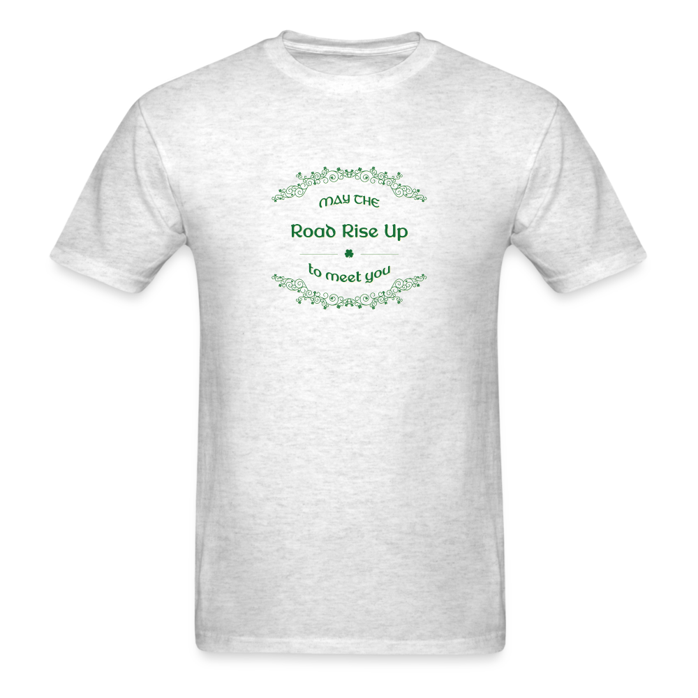 May the Road Rise Up to Meet You - Unisex Classic T-Shirt - light heather gray