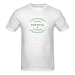 May the Road Rise Up to Meet You - Unisex Classic T-Shirt - light heather gray