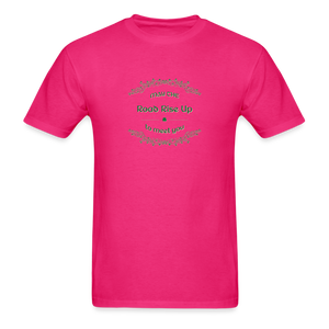 May the Road Rise Up to Meet You - Unisex Classic T-Shirt - fuchsia