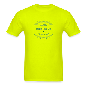 May the Road Rise Up to Meet You - Unisex Classic T-Shirt - safety green